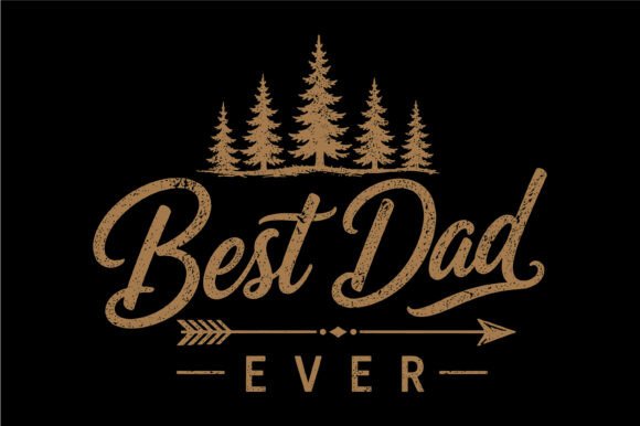 Crafting Timeless Tributes with the Best Dad Ever Rustic SVG