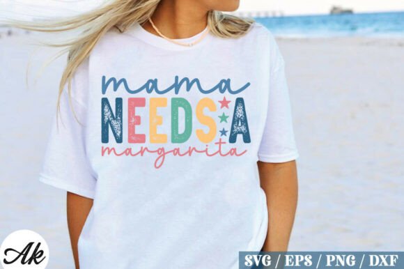 Mama Needs a Margarita SVG: Your Ultimate Summer Design