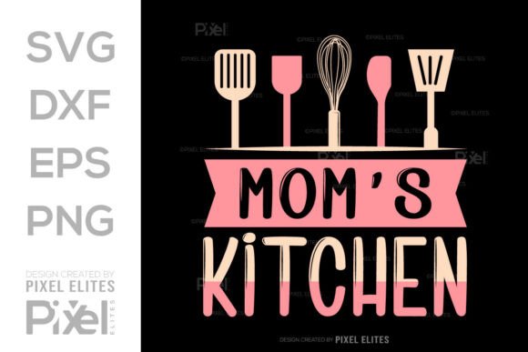 Mom's Kitchen SVG: Cozy Crafts for Your Home